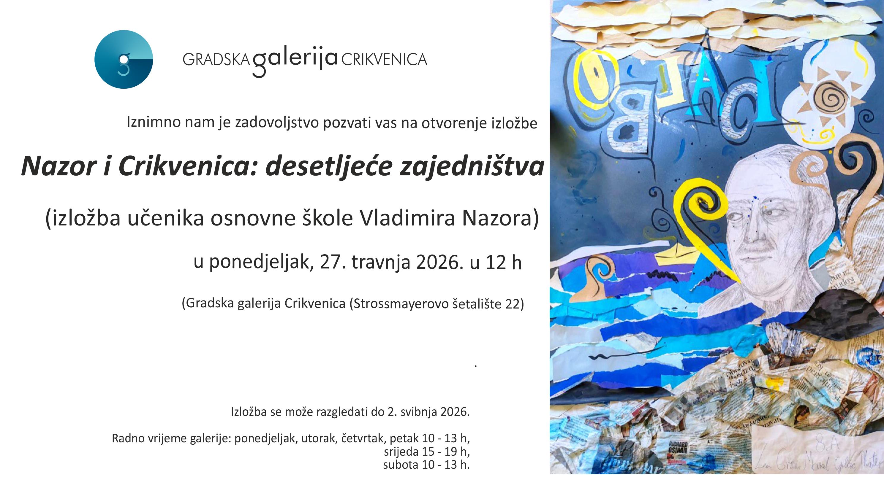 Nazor i Crikvenica: desetljeće zajedništva